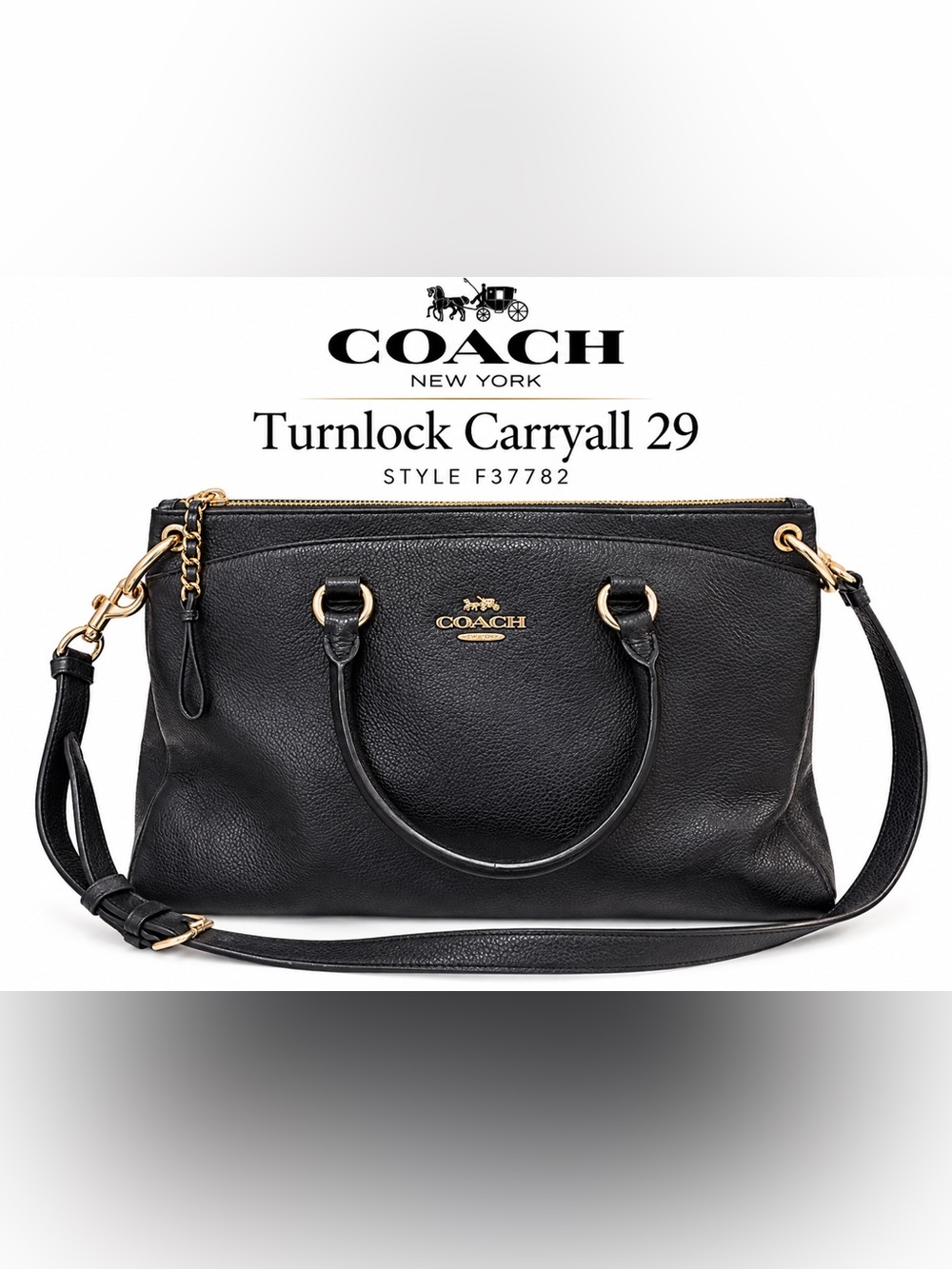 Coach Turnlock Carryall 29 F37782 Black Leather Satchel Crossbody Bag Gold